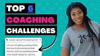Overcoming Coaching Business Challenges: Avoid These Coaching Obstacles in 2024