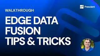 Prescient: How to Perform Edge Data Fusion in Prescient Designer | Advanced Tips