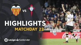 Highlights Valencia CF vs RC Celta (1-0)