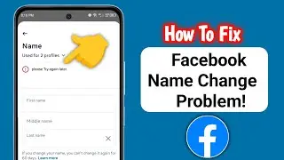 Facebook Name Change Problem Please try again later || Facebook Name Change Problem (2025)