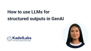 How to use LLMs for structured outputs in GenAI