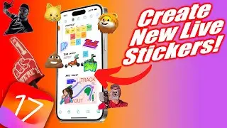 iOS 17 Stickers - How To Create Animated  Live Stickers On iMessage (iPhone