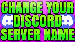 How to Change Discord Server Name