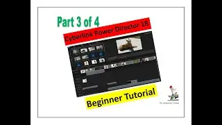 Cyberlink Power Director 18 Beginner Tutorial Part 3