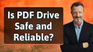 Is PDF Drive Safe and Reliable?
