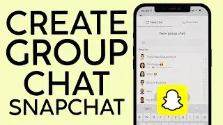 How to Create a Group Chat on Snapchat 2022