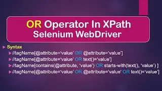 How To Use OR Logical Operator In XPath Selenium WebDriver || Java