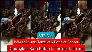 Warga Luwu Temukan Boneka Santet Dibungkus Kafan dan Tertusuk Jarum