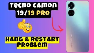 Hang & Restart Problem Tecno Camon 19/19Pro | How to solve hang and restart issue | Hang and restart