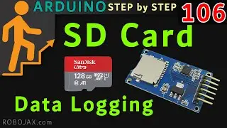 Using Micro SD Card and Data logging with Arduino | Arduino Step by Step Course  Lesson 106