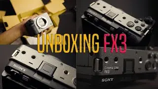 Unboxing Sony FX3 