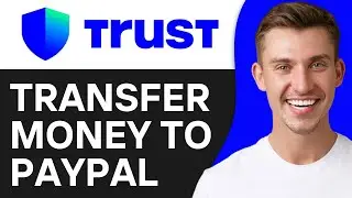 HOW TO TRANSFER MONEY FROM TRUST WALLET TO PAYPAL (2024)