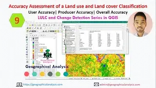 Accuracy Assessment of Land use and Land cover in QGIS | User, Producer and Overall Accuracy