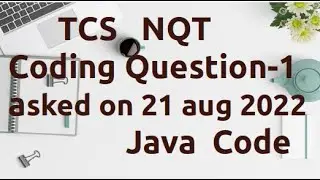 TCS NQT Advance Coding Question + Explanation in Java | TCS NQT Preparation 2023 [AC-13]