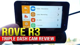 Rove R3 Triple Dash Cam Review (2K, HD, GPS, WIFI App, Night Vision, Park Monitor & Time Lapse)