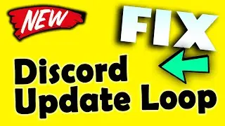 Discord Update Loop Fix - Best Method to Fix Stuck Discord Update Infinite Forever Loop