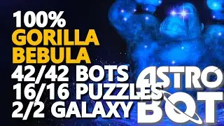 Gorilla Bebula Walkthrough 100% Astro Bot All Bots and Puzzles