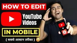 How to EDIT VIDEOS for YOUTUBE !!🔥| Basic And Easiest Video Editing Methods for BEGINNERS✅