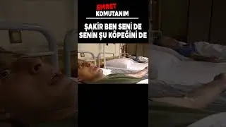 Emret Komutanım | Şakir Ben Seni de Senin Şu Köpeğini de 
