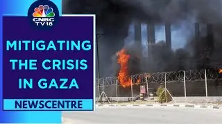 Israeli Ground Operations To Ensure Hamas Is Targetted | Newscentre | CNBC TV18