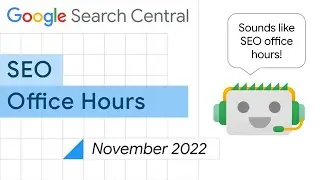 English Google SEO office-hours from November 2022