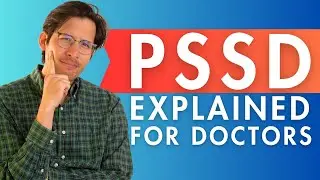 PSSD (An Explanation For Doctors) #PSSD #psychiatrist #mentalhealthdoctor