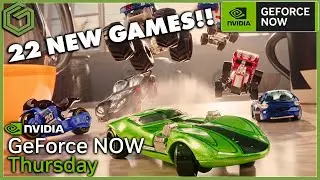 GeForce NOW News - 22 Games!! Including A Ton more Xbox and New Releases!!