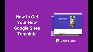 How to Get Your New Google Sites Template from KWD