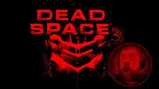 Биба и Боба два... Dead Space™ 3 ч.2
