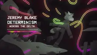 Across the Delta (Visualizer)