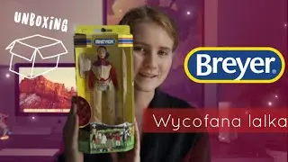 WYCOFANA LALKA OD BREYER 🤠 |Unboxing|