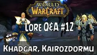 Main boss in WoD? Where is Khadgar? - Lore Q&A#12