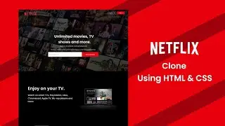 How To Make Netflix Website Clone Using HTML And CSS