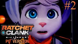 AssAssD ПОКА ТАЩИТ ИГРУ. RATCHET & CLANK: RIFT APART (PC) #2