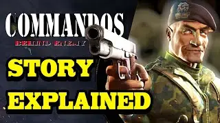 Commandos Behind Enemy Lines STORY EXPLAINED