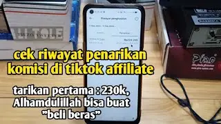 Cara melihat riwayat penarikan komisi tiktok affiliate