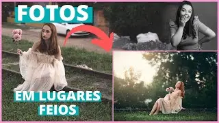 ENSAIO FOTOGRÁFICO em LUGARES FEIOS!!! O Resultado é IMPRESSIONANTE! 😱