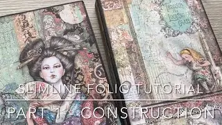 Slimline Folio Tutorial Part 1 - Sir Vagabond in Japan and Through The Looking Glass by Stamperia