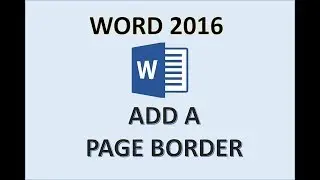 Word 2016 - Add Page Border - How to Insert Borders in Microsoft MS Office 365 - Put & Set Tutorial