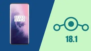 How to Install Lineage OS to Oneplus 7 Pro