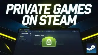 How to Make Private Games on Steam (EASY)
