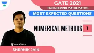 Numerical Methods - Most Expected Questions for GATE 2021 - 1 | Engineering Math | Shrenik Jain