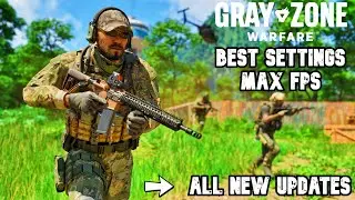 BEST Optimization Guide | Gray Zone Warfare | Max FPS | Best Settings