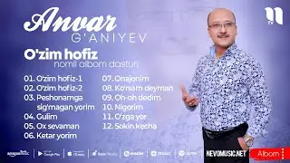 Anvar Ganiyev - Ozim hofiz nomli albom dasturi