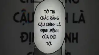 Tớ tin chắc rằng cậu chính là định mệnh của đời tó