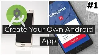 How to Create your First Android App in Android Studio ? (Java 2019)