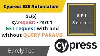 21(a) - Cypress API Automation - GET Call with QUERY PARAMETERS | CYPRESS API TESTING |  2022