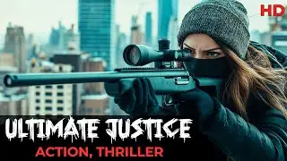 ACTION MOVIE & Thriller | Ultimate Justice | Best Hollywood Movies in English HD