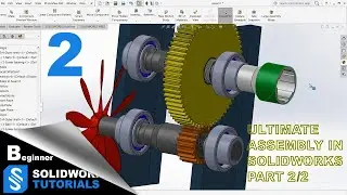 Ultimate SolidWorks Assembly tutorial for Beginners - Part 2