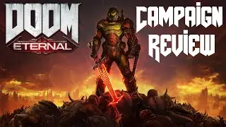 DOOM Eternal Campaign Review